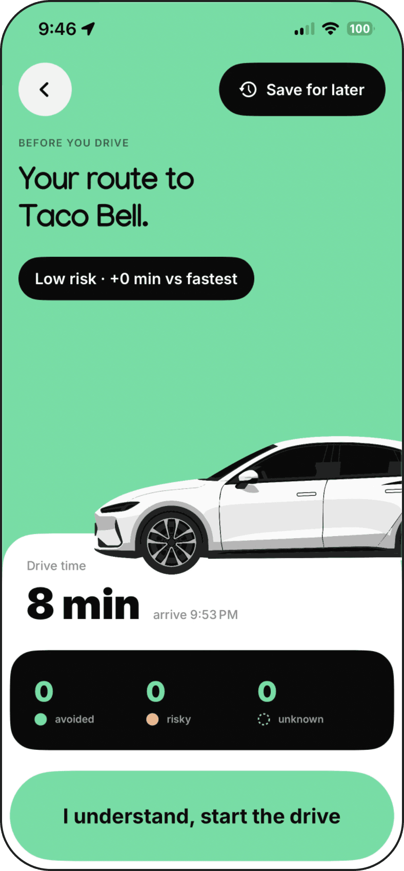 RobinWay's pre-drive screen: a low-risk route with zero avoided, risky, or unknown places, and the button that reads: I understand, start the drive